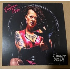 VENOMOUS PINKS-I WANT YOU! (7")