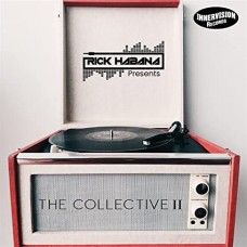 RICK HABANA-COLLECTIVE II (CD)