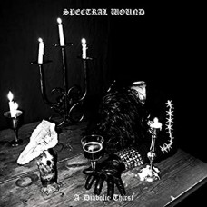 SPECTRAL WOUND-A DIABOLIC THIRST (CD)