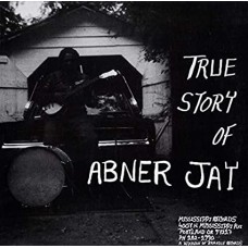 ABNER JAY-THE TRUE STORY OF  ABNER (LP)