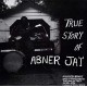 ABNER JAY-THE TRUE STORY OF  ABNER (LP)