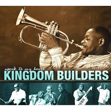 WILLIE BRADLEY & KINGDOM BUILDERS-SPEAK TO MY HEART (CD)