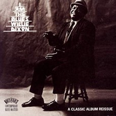 WILLIE DIXON-I AM THE BLUES (CD)