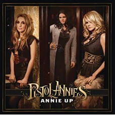 PISTOL ANNIES-ANNIE UP (CD)