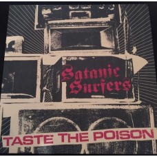 SATANIC SURFERS-TASTE THE POISON (LP)