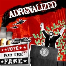 ADRENALIZED-VOTE FOR THE SAKE (LP)
