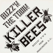 KILLER BEES-BUZZ'N THE TOWN (LP)