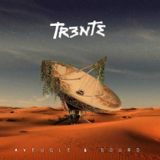 TRENTE-AVEUGLE & SOURD-BONUS TR- (CD)