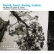 HELENE COLLERETTE/CYRIL DUPUY-BARTOK/RAVEL/KURTAG/COULA (CD)