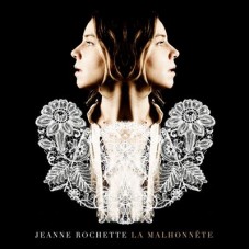 JEANNE ROCHETTE-LA MALHONNETE (CD)