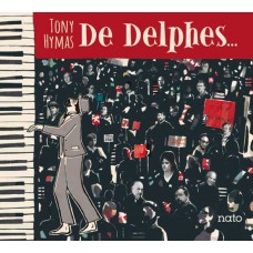 TONY HYMAS-DE DELPHES (CD)