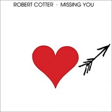 ROBERT COTTER-MISSING YOU (CD)