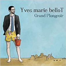 YVES MARIE BELLOT-GRAND PLONGEOIR (CD)