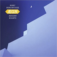 MARC BURONFOSSE-AEGN-AEGEAN NIGHTS (CD)
