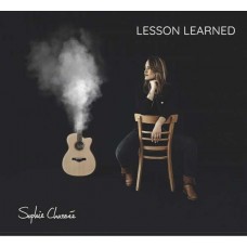 SOPHIE CHASSEE-LESSON LEARNED (CD)