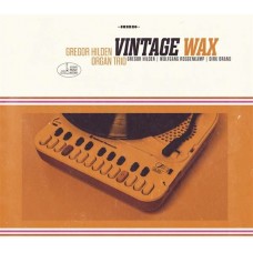 GREGOR HILDEN ORGAN TRIO-VINTAGE WAX (CD)