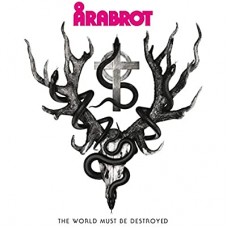 ARABROT-WORLD MUST BE DESTROYED (CD)