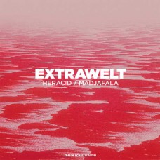 EXTRAWELT-HERACID / MADJAFALA (12")