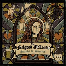 FEELGOOD MCLOUDS-SAINTS & SINNERS (CD)