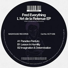 FRED EVERYTHING-L'ART DE LA RETENUE -EP- (12")