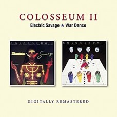 COLOSSEUM II-ELECTRIC SAVAGE/WAR DANCE (2CD)