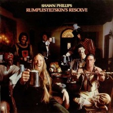 SHAWN PHILLIPS-RUMPLESTILTSKIN'S RESOLVE (CD)