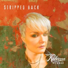 REBECCA DOWNES-STRIPPED BACK (CD)