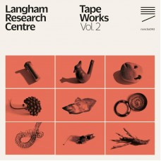 LANGHAM RESEARCH CENTRE-TAPE WORKS, VOL. 2 (LP)