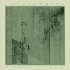 TREPPENWITZ-SISTER IN KITH (CD)