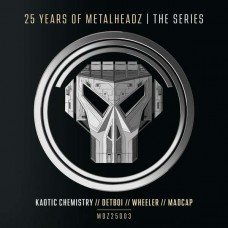 KAOTIC CHEMISTRY-25 YEARS OF METALHEADZ.. (12")