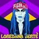BERTE' LOREDANA-FIGLIA DI... -COLOURED- (12")