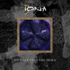 IONA-JOURNEY INTO THE MORN (2CD)