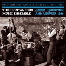 SPONTANEOUS MUSIC ENSEMBLE-QUESTION AND ANSWER 1966 (2CD)