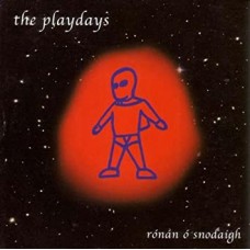 RONAN O SNODAIGH-PLAYDAYS (CD)