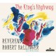 REVEREND ROBERT BALLINGER-KING'S HIGHWAY -DIGISLEE- (2CD)