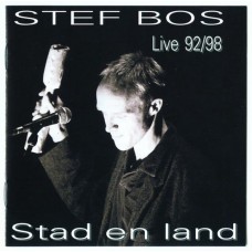 STEF BOS-STAD EN LAND -LIVE- (2LP)