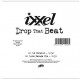 IXXEL-DROP THAT BEAT (12")