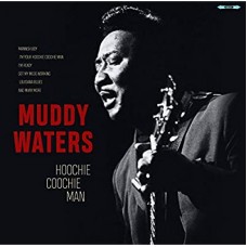 NMUDDY WATERS-HOOCHIE COOCHIE MAN (LP)