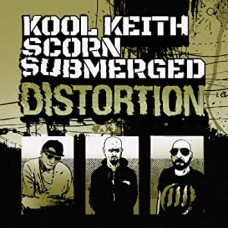 KOOL KEITH & SCORN & SUBM-DISTORTION (12")