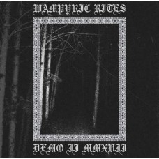 WAMPYRIC RITES-DEMO II (CD)