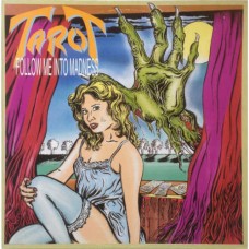 TAROT-FOLLOW ME INTO MADNESS (LP)