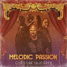 CHRISTIAN LILJEGREN-MELODIC PASSION (CD)