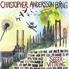 CHRISTOPH ANDERSSON BANG-SEGER VITTRING (LP)
