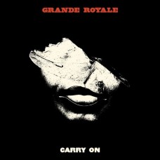GRANDE ROYALE-CARRY ON (LP)