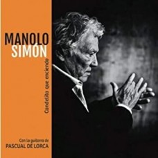 MANOLO SIMON-CANDELITA QUE ENCIENDO (CD)