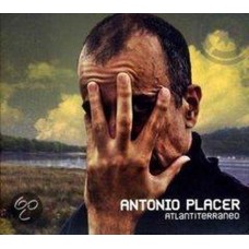 ANTONIO PLACER-ATLANTITERRANEO (CD)