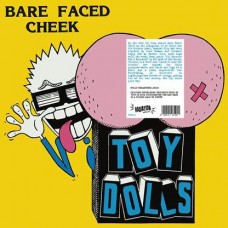 TOY DOLLS-BARE FACED CHEEK (LP)
