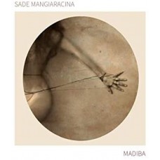 SADE MANGIARACINA-MADIBA (CD)