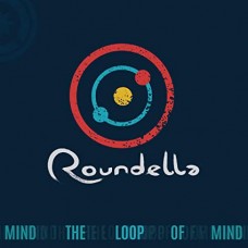 ROUNDELLA-MIND THE LOOP OF THE MIND (CD)