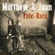 MATTHEW & JUAN-FOLK-ROCK (CD)